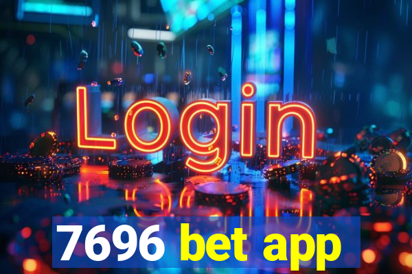 7696 bet app